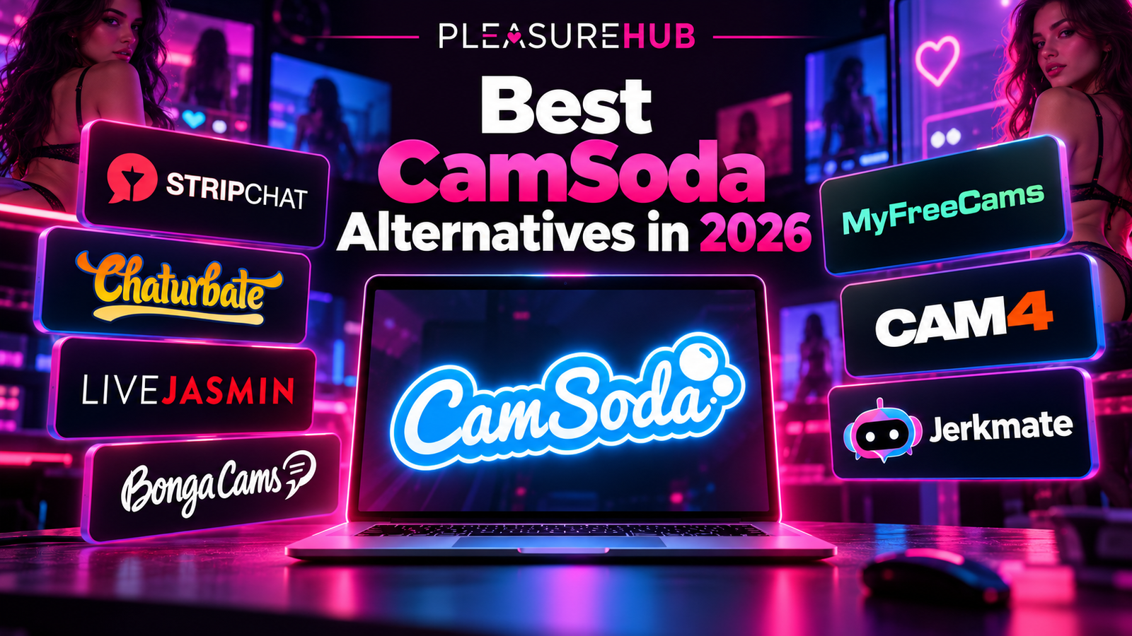 Best CamSoda alternatives in 2026 featuring Chaturbate, Stripchat, LiveJasmin, BongaCams, MyFreeCams, CAM4 and Jerkmate