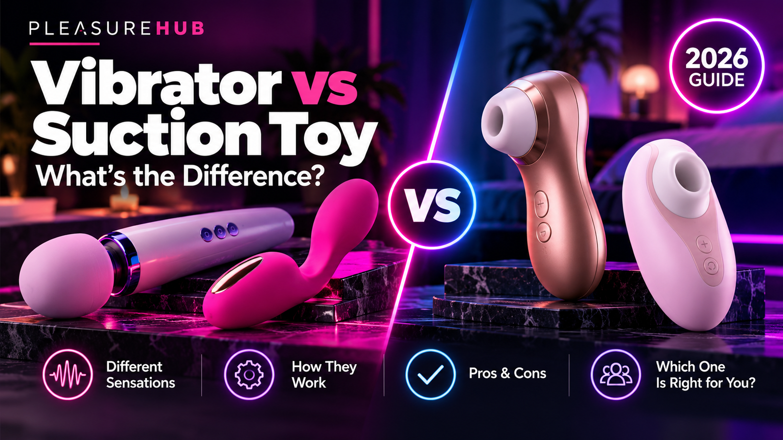 Vibrator vs suction toy comparison showing differences in sensation, technology, pros and cons